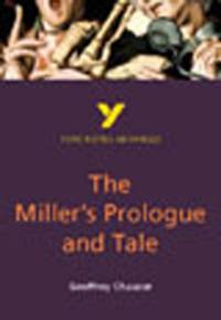 The Miller's Prologue and Tale: York Notes Advanced - everything you need to study and prepare for the 2025 and 2026 exams av A Other