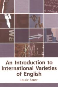 An Introduction to International Varieties of English av Laurie Bauer