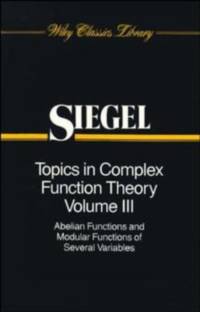 Topics in Complex Function Theory, Volume 3 av Carl Ludwig (University of Gottingen Siegel