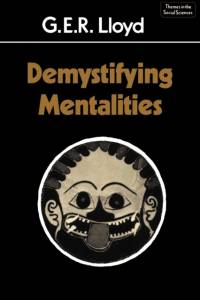 Demystifying Mentalities av Geoffrey Ernest Richard Lloyd