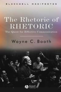 The Rhetoric of RHETORIC av Wayne C. Booth