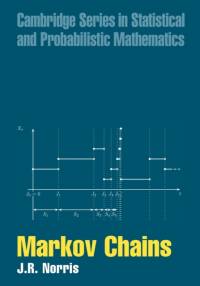 Markov Chains av J. R. (University of Cambridge) Norris