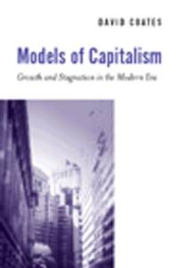Models of Capitalism av David (Wake Forest University Coates