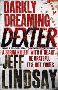 Darkly Dreaming Dexter av Jeff Lindsay