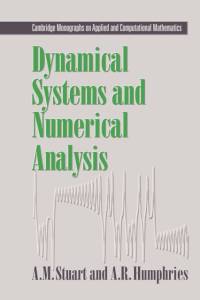 Dynamical Systems and Numerical Analysis av Andrew (University of Warwick) Stuart
