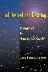 God Desired and Desiring av Juan Ramon Jimenez