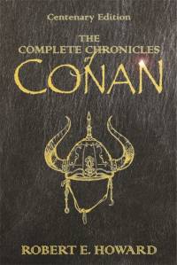 The Complete Chronicles Of Conan av Robert E Howard
