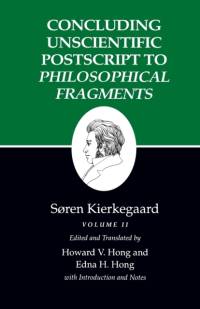 Concluding Unscientific Postscript to Philosophical Fragments av Søren Kierkegaard