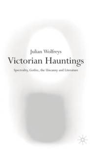Victorian Hauntings av Julian Wolfreys