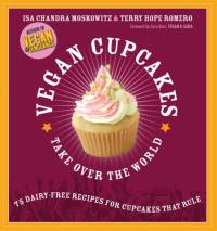Vegan Cupcakes Take Over the World av Isa Moskowitz