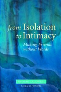 From Isolation to Intimacy av Phoebe Caldwell