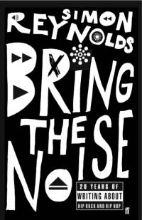 Bring the Noise av Simon Reynolds