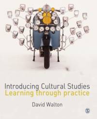 Introducing Cultural Studies av David Walton
