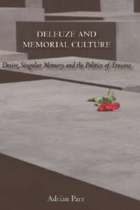 Deleuze and Memorial Culture av Adrian Parr