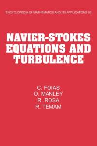 Navier-Stokes Equations and Turbulence av C. (Indiana University Foias