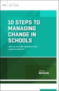 10 Steps to Managing Change in Schools av Jeffrey Benson
