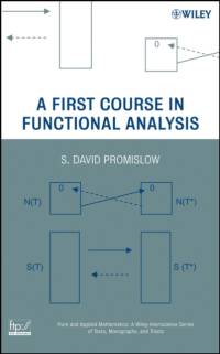 A First Course in Functional Analysis av S. David (York University Promislow