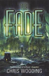 The Fade av Chris Wooding