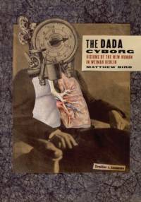 The Dada Cyborg av Matthew Biro