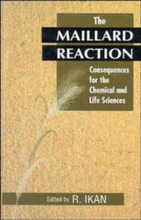 The Maillard Reaction av R Ikan