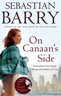 On Canaan's Side av Sebastian Barry