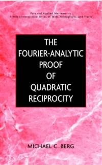 The Fourier-Analytic Proof of Quadratic Reciprocity av Michael C. (Loyola Marymount University) Berg