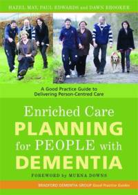 Enriched Care Planning for People with Dementia av Hazel May