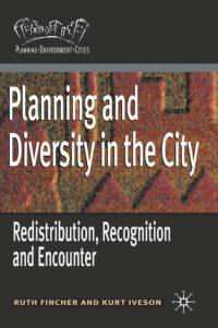 Planning and Diversity in the City av Kurt Iveson