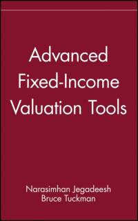 Advanced Fixed-Income Valuation Tools av Narasimhan Jegadeesh
