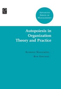 Autopoiesis in Organization Theory and Practice av Rodrigo Magalhaes