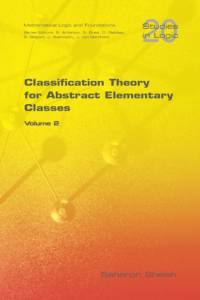 Classification Theory for Abstract Elementary Classes av Saharon Shelah