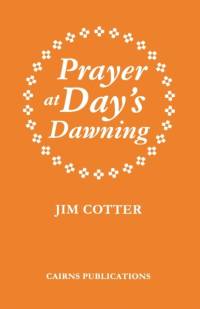Prayer at Day's Dawning av Jim Cotter