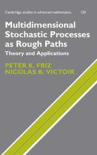 Multidimensional Stochastic Processes as Rough Paths av Peter K. (University of Cambridge) Friz