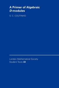 A Primer of Algebraic D-Modules av S. C. Coutinho