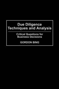 Due Diligence Techniques and Analysis av Gordon Bing