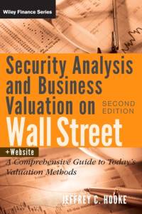Security Analysis and Business Valuation on Wall Street, + Companion Web Site av Jeffrey C. Hooke