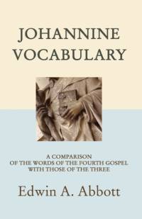 Johannine Vocabulary av Edwin A. Abbott