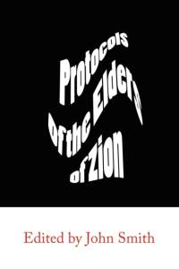 The Protocols of the Elders of Zion av Anonymous