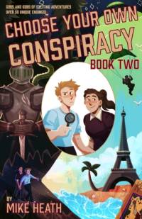 Choose Your Own Conspiracy av Mike Heath