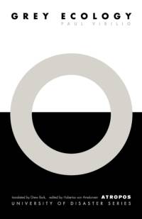 Grey Ecology av Paul Virilio