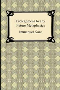 Kant's Prolegomena to any Future Metaphysics av Immanuel (University of California Kant