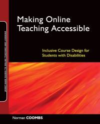 Making Online Teaching Accessible av Norman (EASI (Equal Access to Software and Information) Corp Coombs