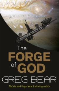 The Forge Of God av Greg Bear