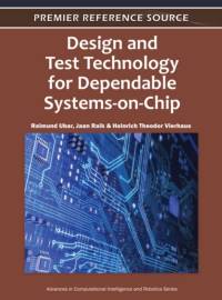 Design and Test Technology for Dependable Systems-on-Chip