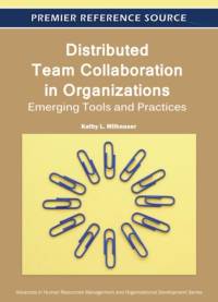 Distributed Team Collaboration in Organizations av Kathy L. Milhauser