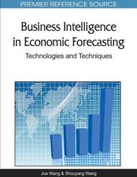 Business Intelligence in Economic Forecasting av Shouyang Wang
