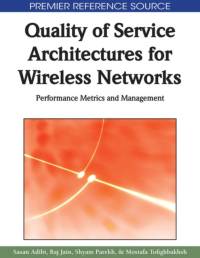 Quality of Service Architectures for Wireless Networks av Raj Jain