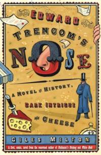 Edward Trencom's Nose av Giles Milton
