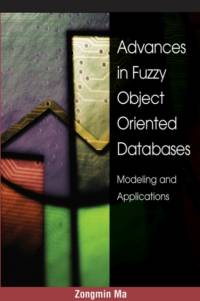 Advances in Fuzzy Object-Oriented Databases av Ph.D.