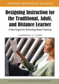 Designing Instruction for the Traditional, Adult, and Distance Learner av Lawrence A. Tomei